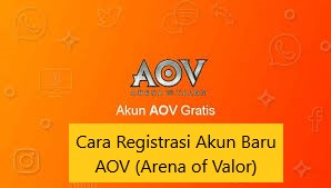 Cara Registrasi Akun Baru AOV (Arena of Valor)